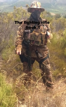 Fighting Rifle book 1