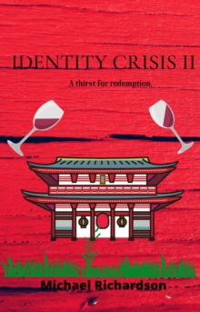 Identity Crisis II: A Thirst for Redemption