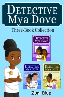 Detective Mya Dove 3 Book Collection : Detective Mya Dove, #6