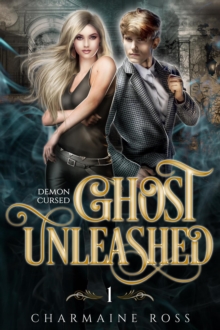 Ghost Unleashed: Ghost and Esoteric Paranormal Romance