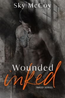 Wounded Inked: Book 1 : Wounded Inked, #1