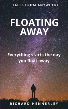 Floating Away : TALES OF ANYWHERE, #3