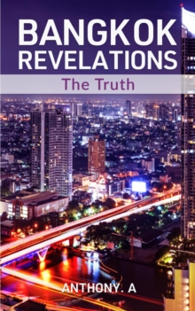 Bangkok Revelations