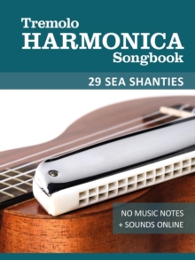 Tremolo Harmonica Songbook - 29 Sea Shanties