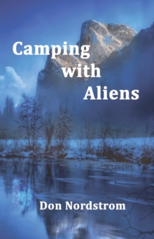 Camping with Aliens