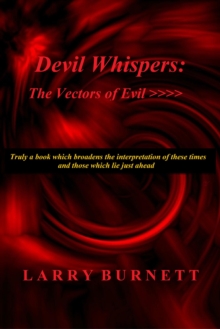 Devil Whispers: The Vectors of Evil