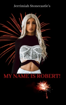 My Name is Robert