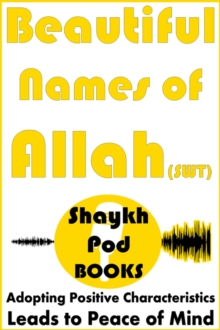 Beautiful Names of Allah (SWT)