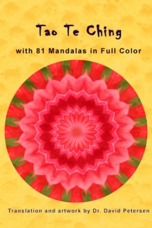 Tao Te Ching with 81 Mandalas in Full Color : Illustrated Tao Te Ching, #1