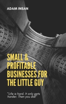 Small & Profitable Businesses for the Little Guy