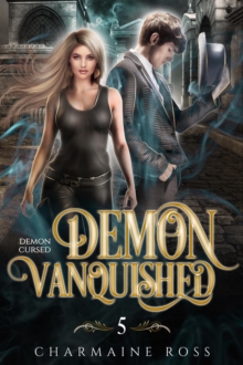 Demon Vanquished: Ghost and Esoteric Paranormal Romance