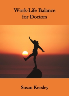 Work-Life Balance for Doctors : Books for Doctors