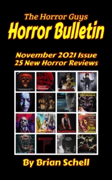 Horror Bulletin Monthly November 2021 : Horror Bulletin Monthly Issues, #2