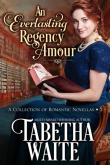 Everlasting Regency Amour - Volume 2