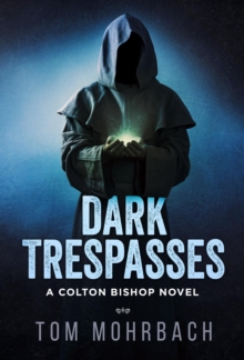 Dark Trespasses : Vatican Vengeance, #3