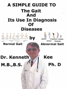 Simple Guide to the Gait and Its Use in Diagnosis of Diseases