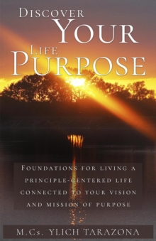 Discover Your Life Purpose : Reengineering and Mental Reprogramming, #7