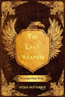 Last Weapon: Fasting One Year