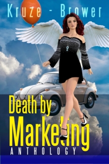 Death by Marketing Anthology : Speculative Fiction Parable Anthology