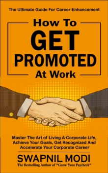 How to Get Promoted at Work