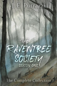 Raventree Society: Season One Complete Collection