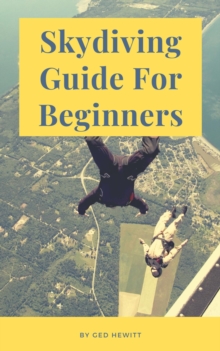 Skydiving Guide For Beginners