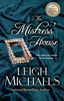 Mistress' House : The Regency Scandals, #1