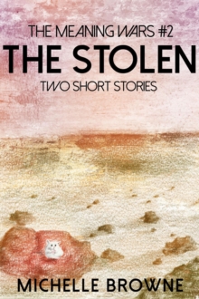 Stolen: Two Short Stories