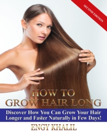 How To Grow Hair Long