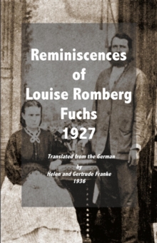 Reminiscences of Louise Romberg Fuchs 1927