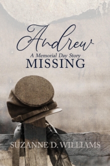 Andrew (A Memorial Day Story) : Missing, #1