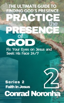 Practice the Presence of God 2