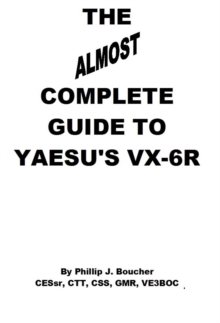 Almost Complete Guide to Yaesu's VX-6R