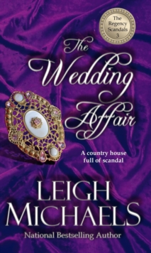 Wedding Affair : The Regency Scandals, #3