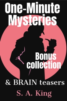 One-Minute Mysteries and Brain Teasers BONUS Collection