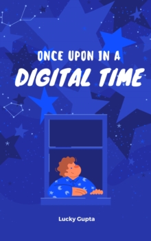 Once Upon A Digital Time