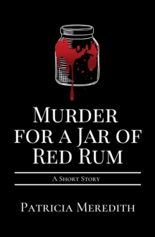 Murder for a Jar of Red Rum