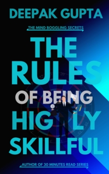 Rules of Being Highly Skillful