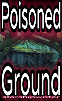 Poisoned Ground