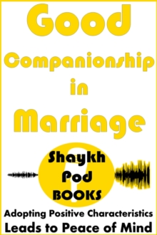 Good Companionship in Marriage