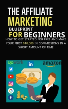 Affiliate Marketing Blueprint for Beginners