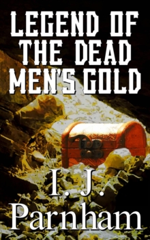 Legend of the Dead Men's Gold