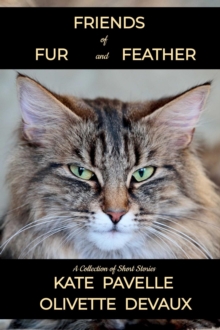 Friends of Fur and Feather - Short Story Collection