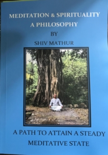 Meditation & Spirituality - A Philosophy