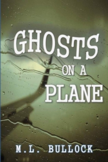 Ghosts on a Plane