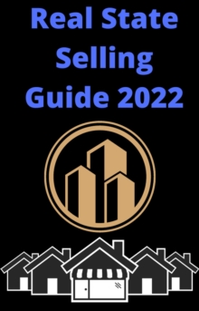 Real State Selling Guide 2022