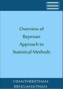 Overview Of Bayesian Approach To Statistical Methods