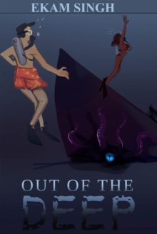 Out of the Deep