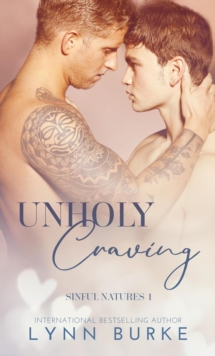 Unholy Craving: A Forbidden Gay Romance : Sinful Natures Forbidden Gay Romance Series, #1