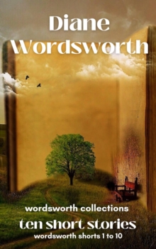 Ten Short Stories: Wordsworth Shorts 1 - 10 : Wordsworth Collections, #8